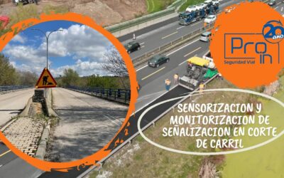 INNOVACIÓN Y TECNOLOGÍA EN ZONA DE OBRAS: MONITORIZACIÓN Y SENSORIZACIÓN DE SEÑALES EN CORTE DE CARRIL